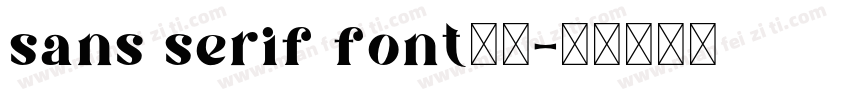 sans serif font字体字体转换